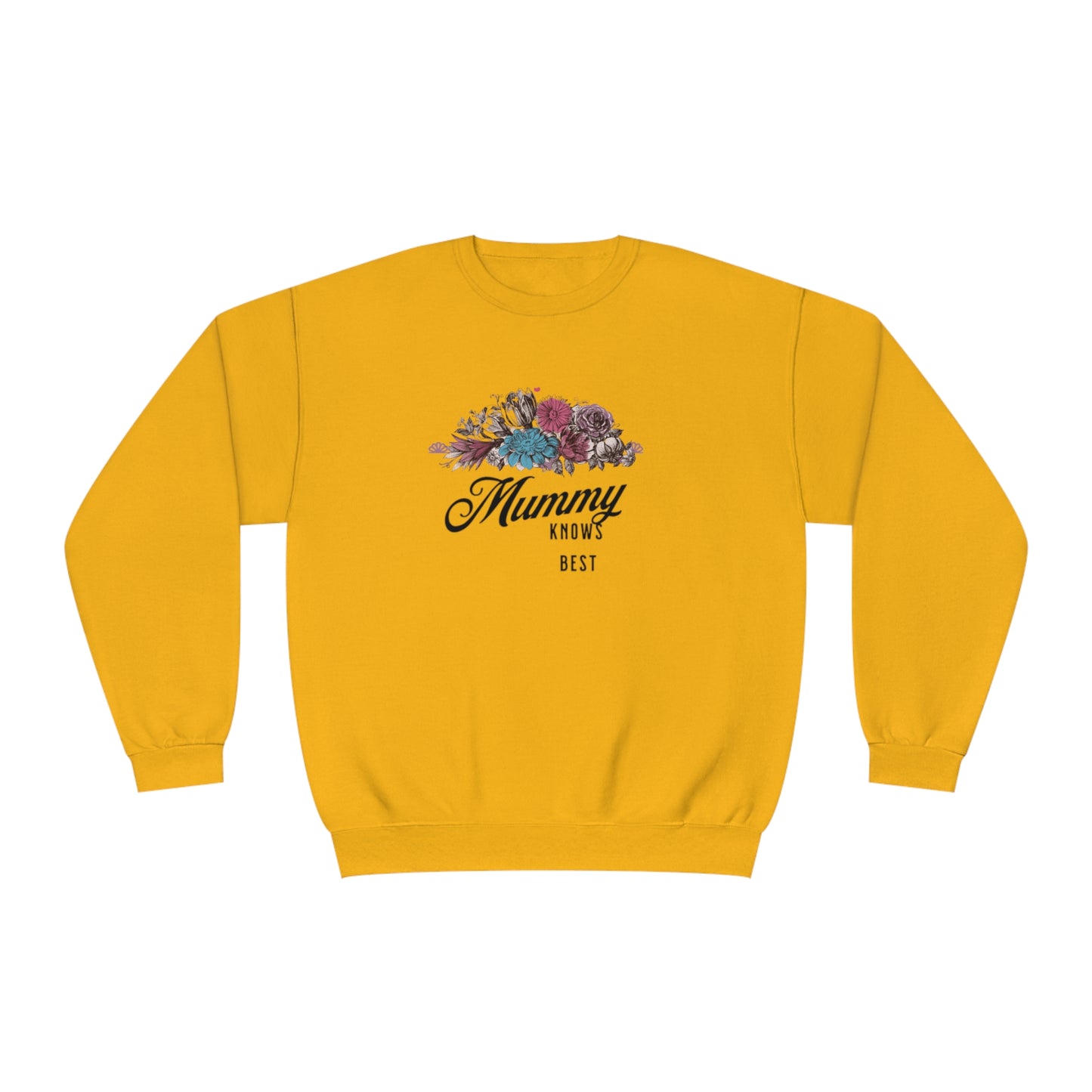 Mummy knows best Unisex NuBlend® Crewneck Sweatshirt