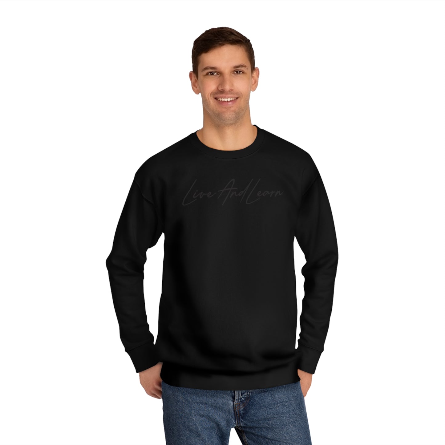 Live and Learn Unisex Crew Sweatshirt