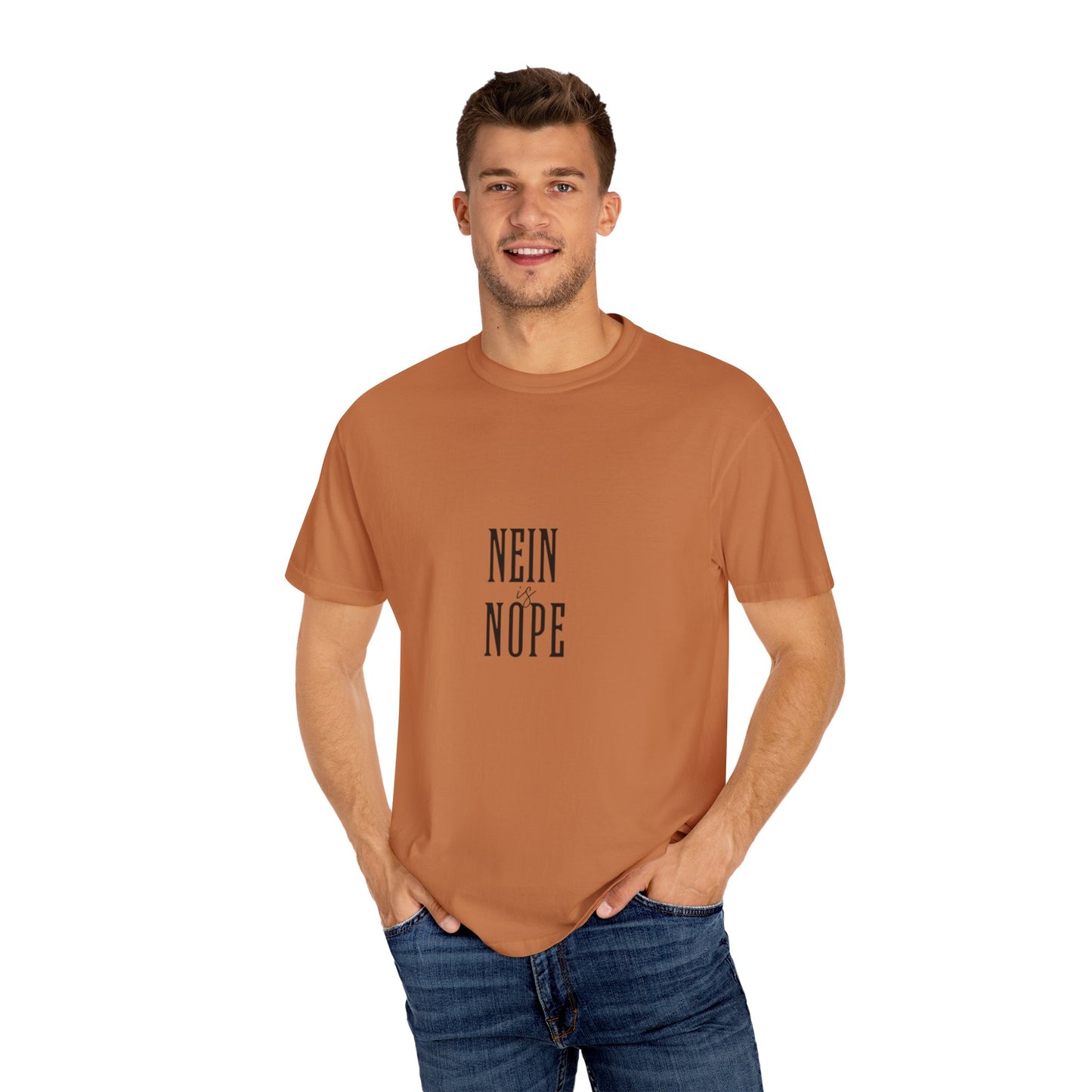 Nein is Nope Unisex Garment-Dyed T-shirt