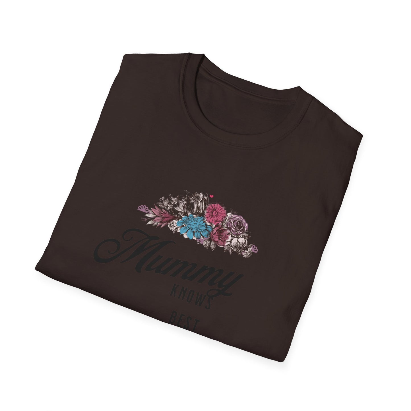 Mummy Knows Best Unisex Softstyle T-Shirt