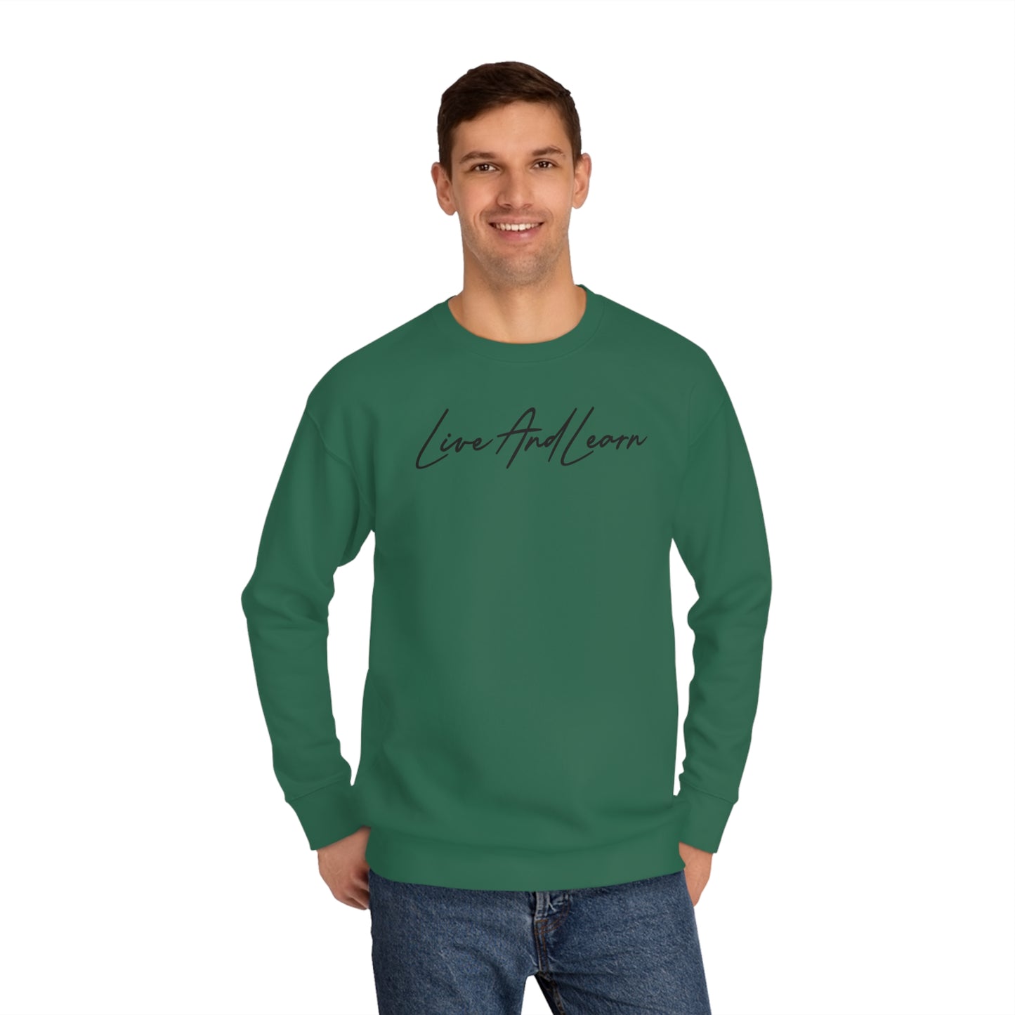 Live and Learn Unisex Crew Sweatshirt