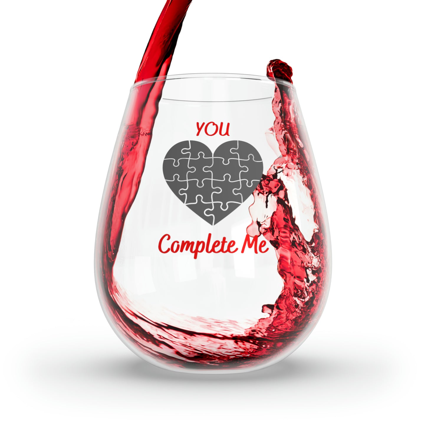 You complete me Stemless Wine Glass