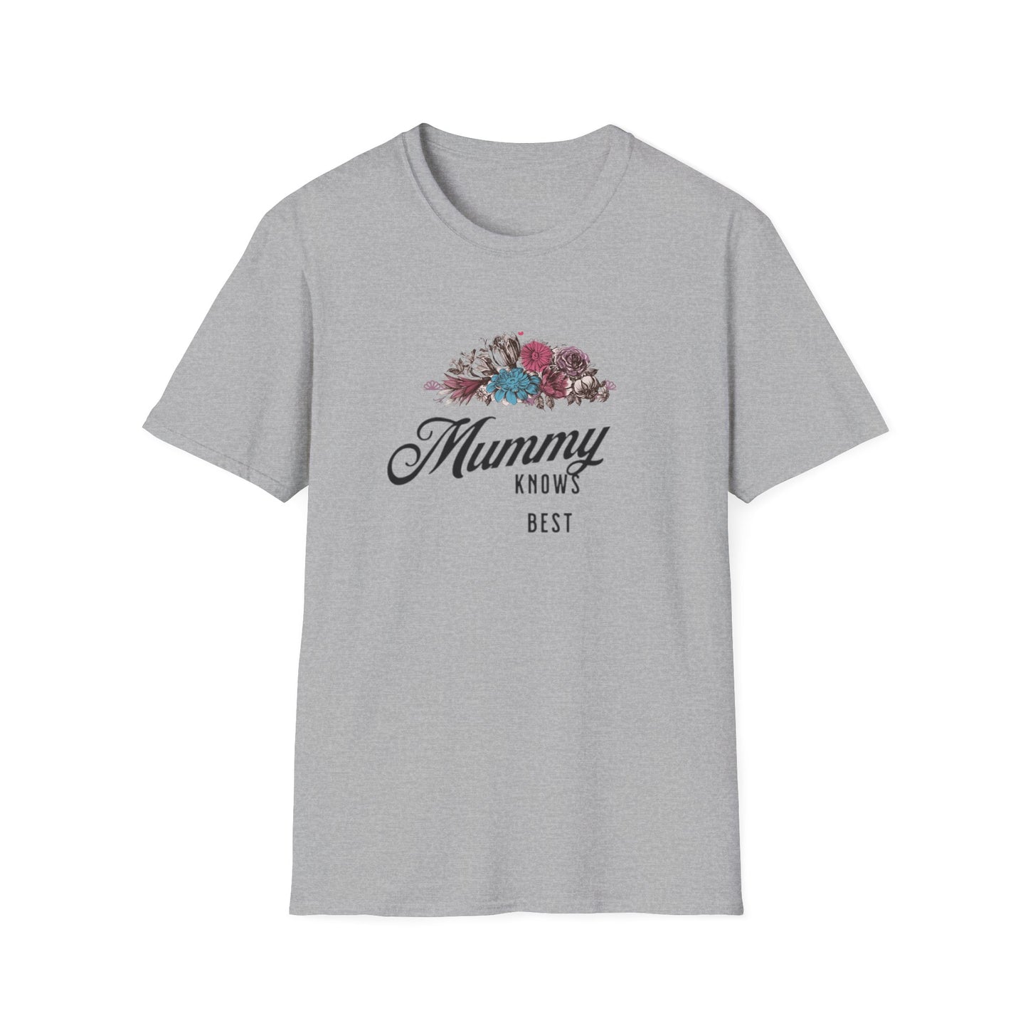 Mummy Knows Best Unisex Softstyle T-Shirt