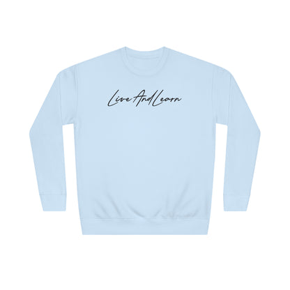 Live and Learn Unisex Crew Sweatshirt