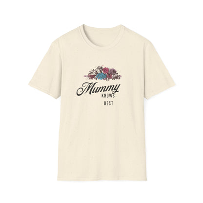 Mummy Knows Best Unisex Softstyle T-Shirt
