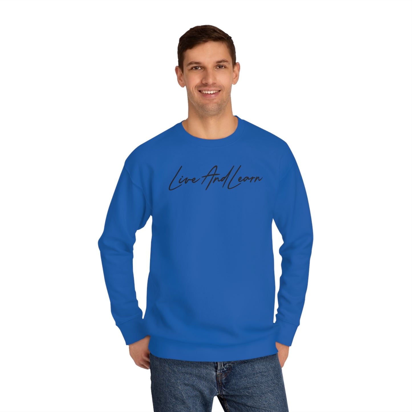 Live and Learn Unisex Crew Sweatshirt