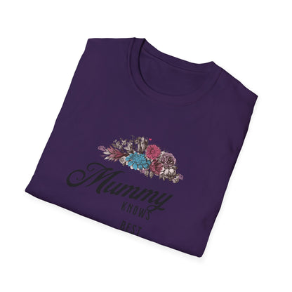 Mummy Knows Best Unisex Softstyle T-Shirt