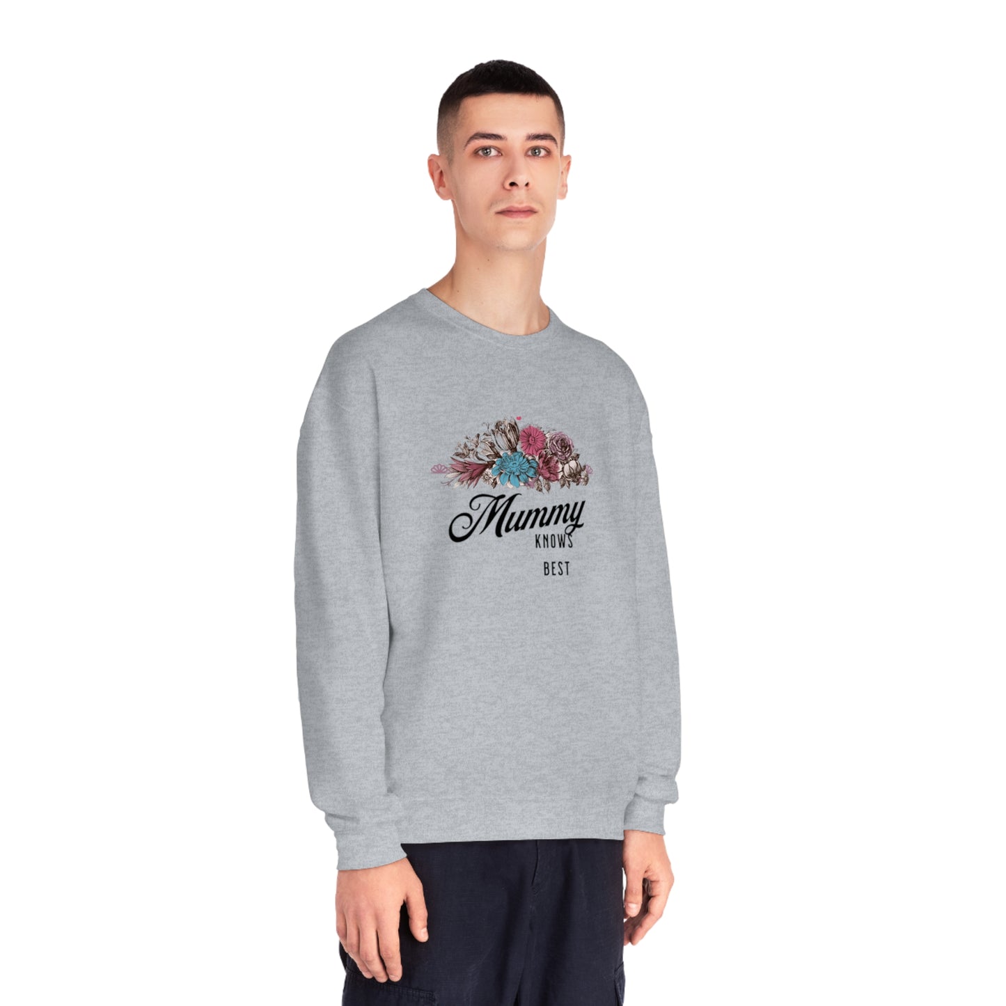 Mummy knows best Unisex NuBlend® Crewneck Sweatshirt