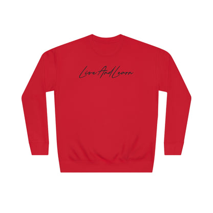 Live and Learn Unisex Crew Sweatshirt