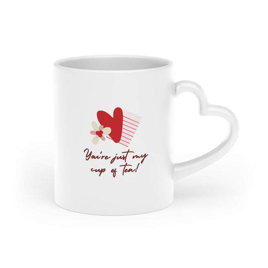 You just my Cup of Tea Heart-Shaped Mug