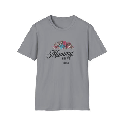 Mummy Knows Best Unisex Softstyle T-Shirt