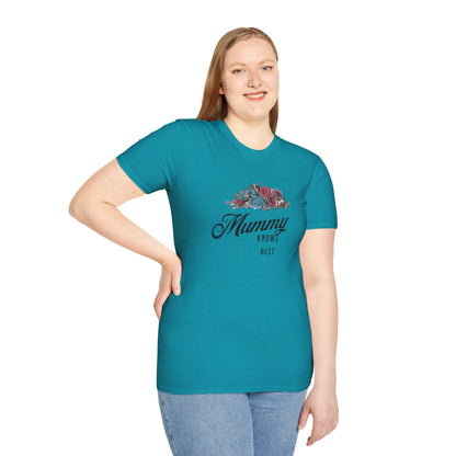 Mummy Knows Best Unisex Softstyle T-Shirt