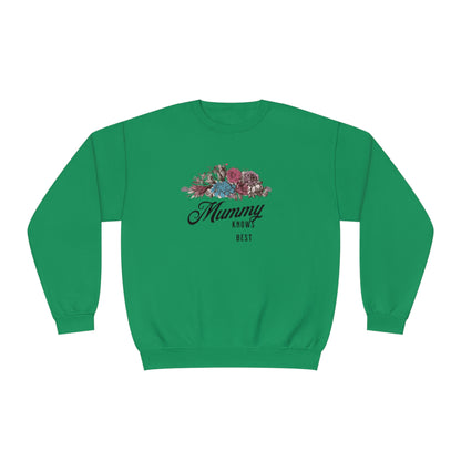 Mummy knows best Unisex NuBlend® Crewneck Sweatshirt