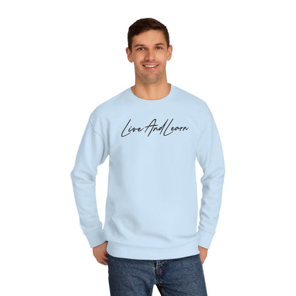 Live and Learn Unisex Crew Sweatshirt