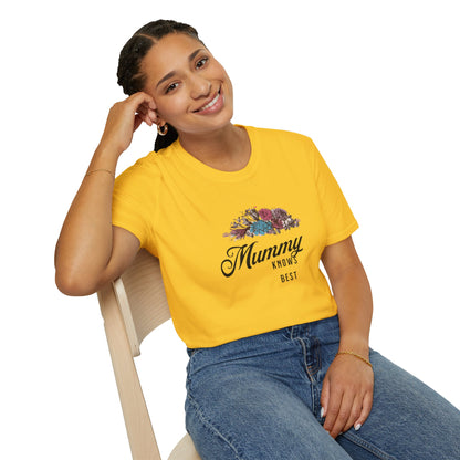 Mummy Knows Best Unisex Softstyle T-Shirt
