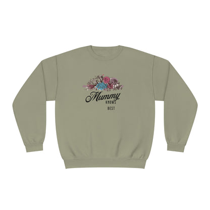 Mummy knows best Unisex NuBlend® Crewneck Sweatshirt