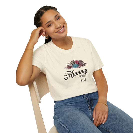 Mummy Knows Best Unisex Softstyle T-Shirt