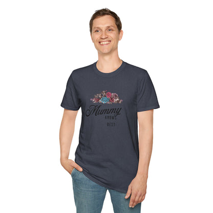 Mummy Knows Best Unisex Softstyle T-Shirt