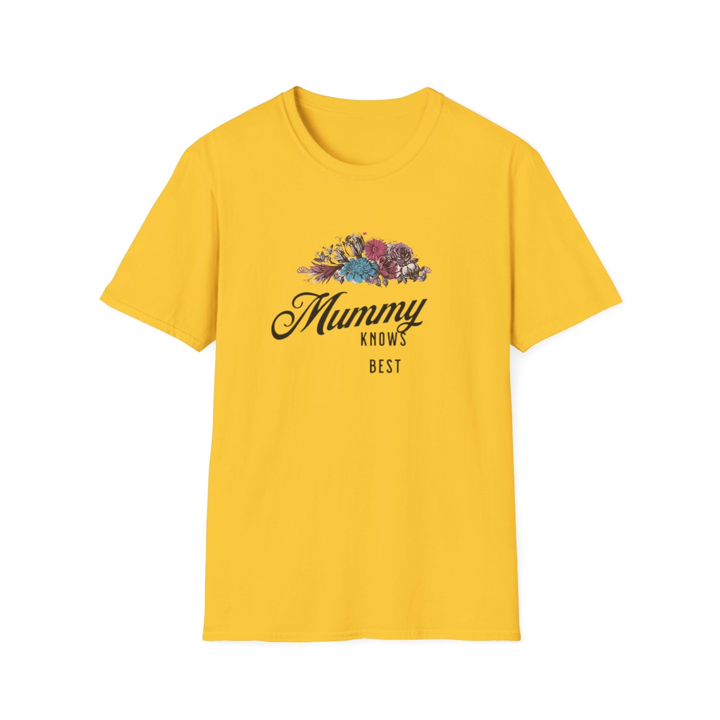 Mummy Knows Best Unisex Softstyle T-Shirt