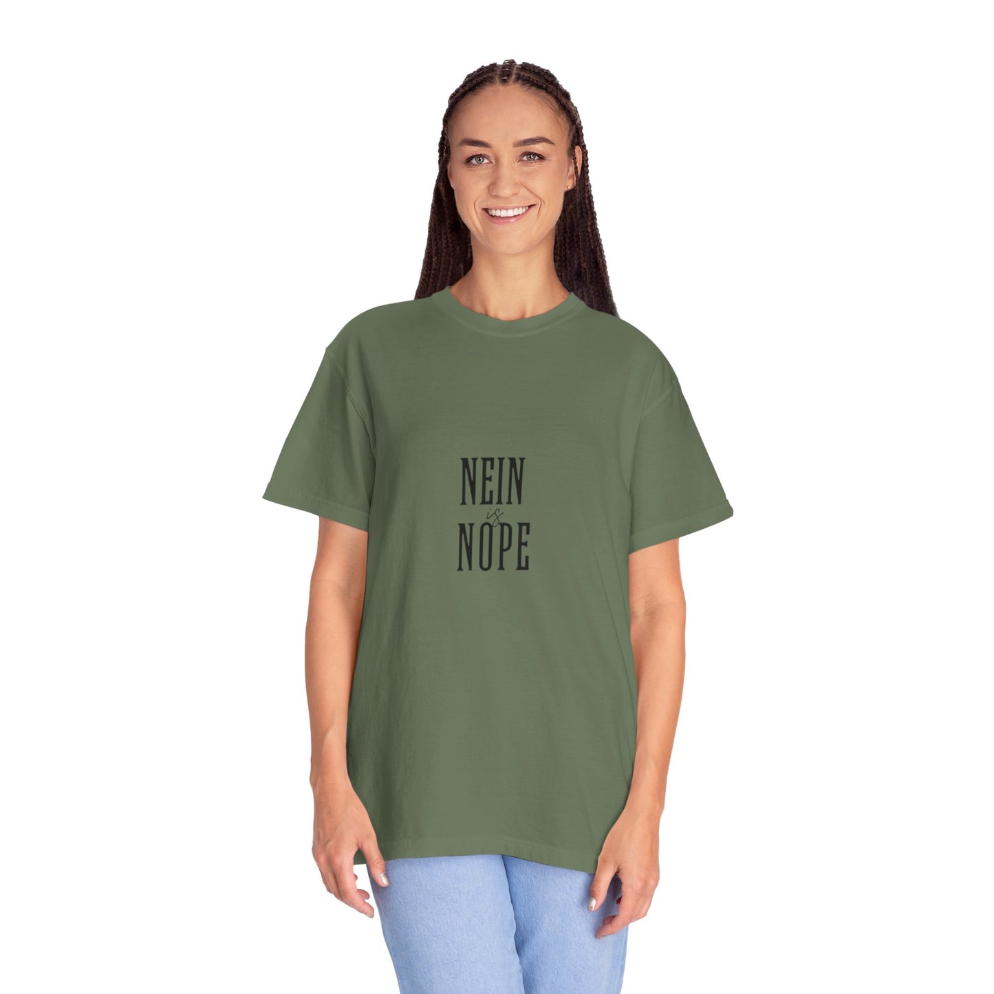 Nein is Nope Unisex Garment-Dyed T-shirt
