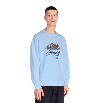Mummy knows best Unisex NuBlend® Crewneck Sweatshirt