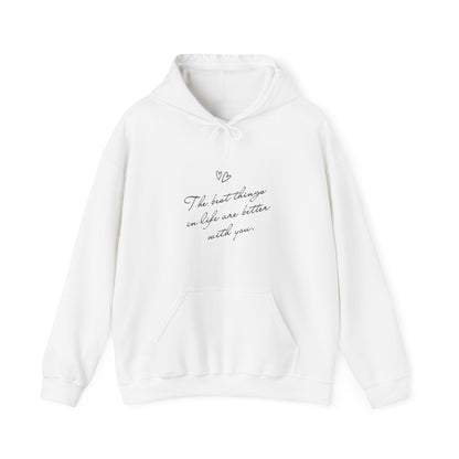 Life is better with you Unisex Heavy Blend™ Hooded Sweatshirt