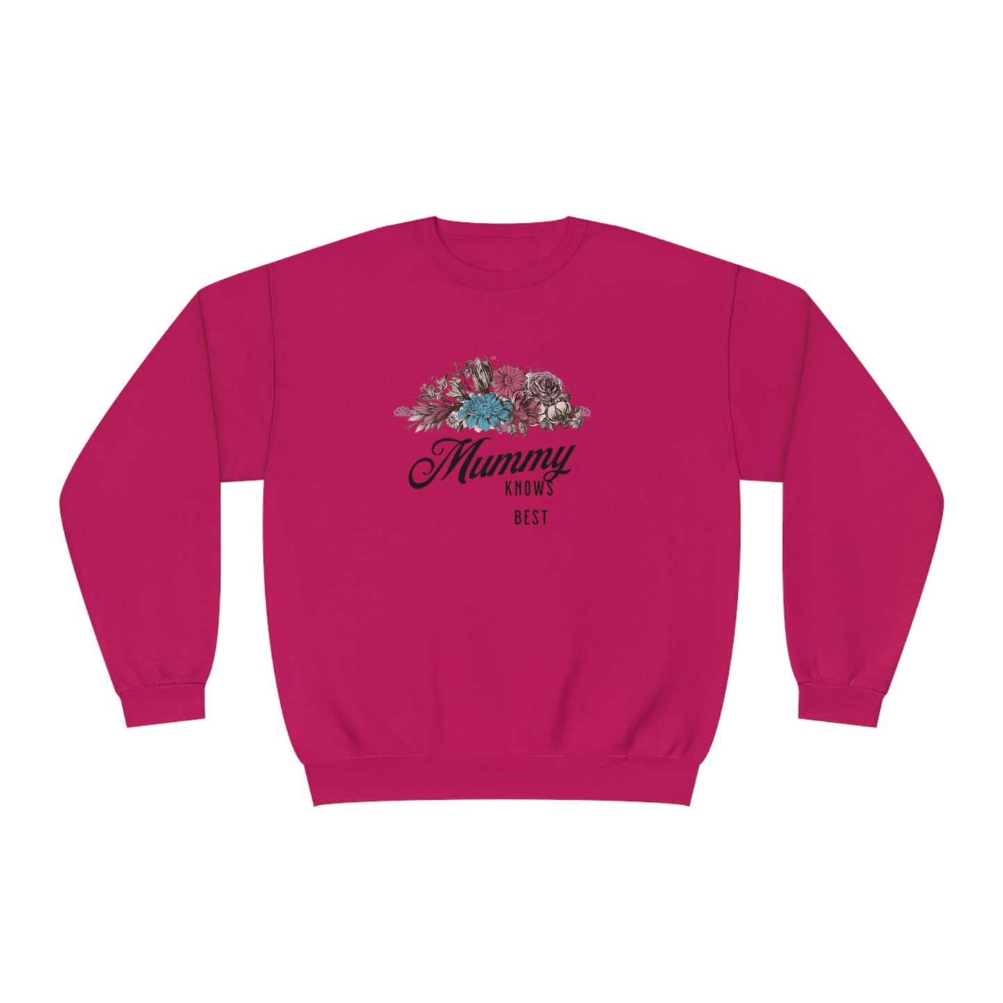 Mummy knows best Unisex NuBlend® Crewneck Sweatshirt